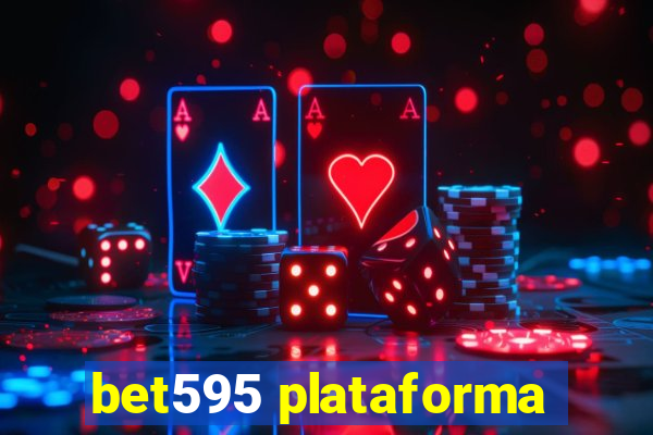 bet595 plataforma